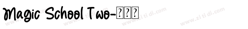 Magic School Two字体转换